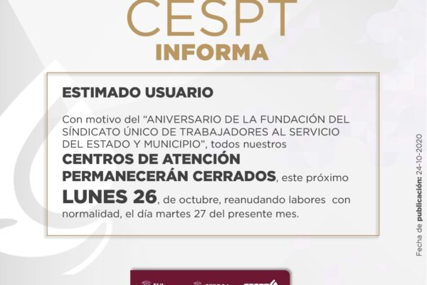 Próximo lunes 26 de octubre, CESPT mantendrá cerrados sus Centros de Atención
