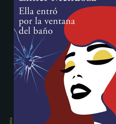 Presentan el libro “Ella entró por la ventana del baño”, de Élmer Mendoza