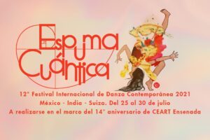 Preparan el Festival Internacional de Danza Contemporánea “Espuma Cuántica”