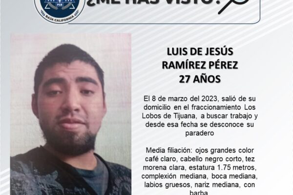 Luis de Jesús Ramírez salió a buscar trabajo en Tijuana y no regresó